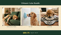 PawCalm Ultimate Calm Bundle